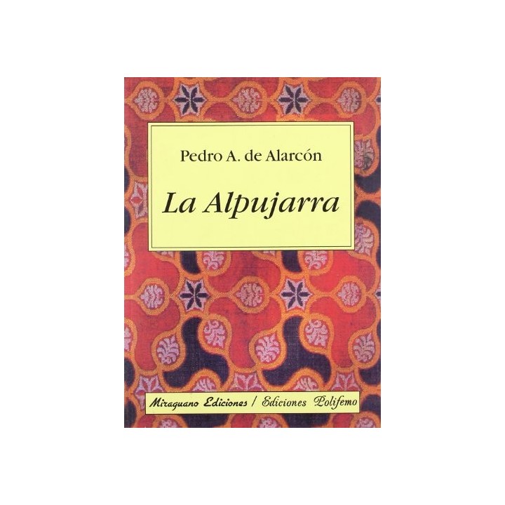 La Alpujarra - Pedro Antonio De Alarcón.